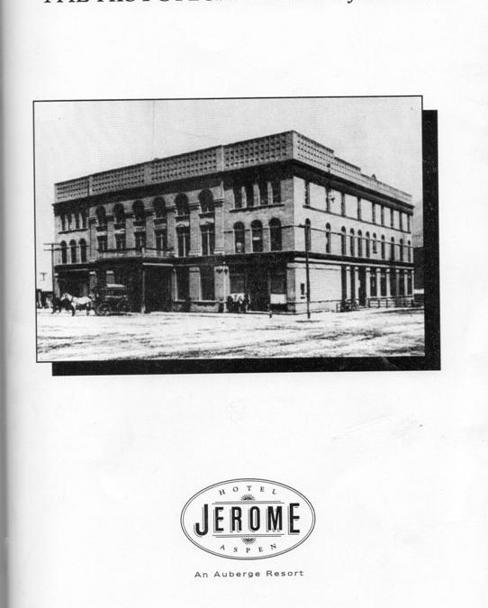 Back to the 19th Century at the historic Hotel Jerome