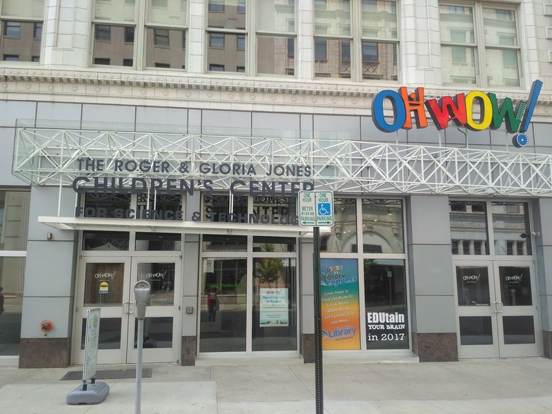 OH WOW! The Roger & Gloria Jones Children's Center for Science & Technology